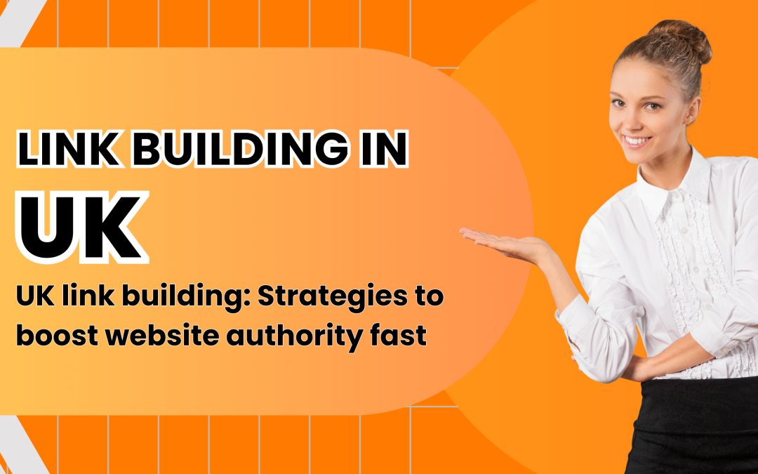 15 Effective Ways to Link Building in UK